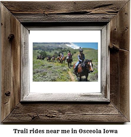 trail rides near me in Osceola, Iowa